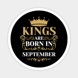 kings are born in september Magnet